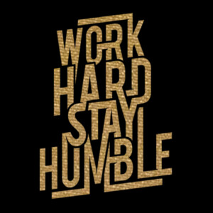 Work Hard Stay Humble (Gold) - Women's Premium Cotton T-Shirt Design