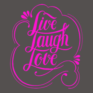 Live Love Laugh Passion (Pink) - Women's Premium Cotton Slim Fit T-SHirt Design