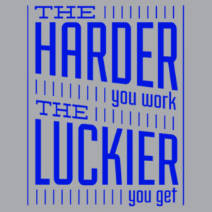 The Harder You Work The Luckier You Get (Royal) - Unisex Premium Fleece Pullover Hoodie Design
