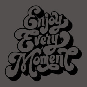 Enjoy Every Moment (Black) - Women's Premium Cotton Slim Fit T-SHirt Design