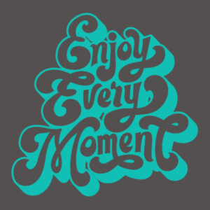 Enjoy Every Moment (Aqua) - Women's Premium Cotton Slim Fit T-SHirt Design