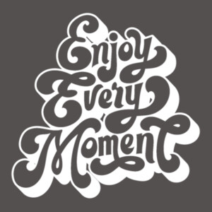 Enjoy Every Moment (White) - Women's Premium Cotton Slim Fit T-SHirt Design