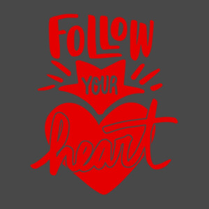 Follow Your Heart (Red) - Unisex Premium Cotton Long Sleeve T-Shirt Design