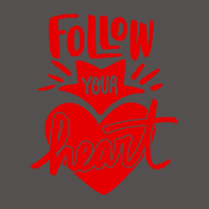Follow Your Heart (Red) - Women's Premium Cotton Slim Fit T-SHirt Design