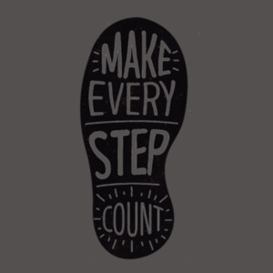 Make Every Step Count (Black) - Women's Premium Cotton Slim Fit T-SHirt Design