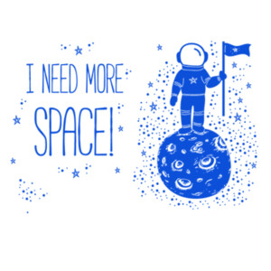 I need More Space Royal - Women's Premium Cotton T-Shirt Design