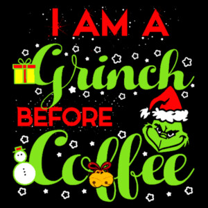 Grinch Before Coffee - Women's Premium Cotton T-Shirt Design