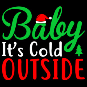 Baby Its Cold Outside - Unisex Premium Fleece Crew Sweatshirt Design
