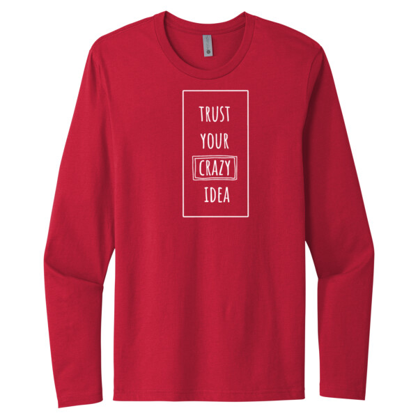 Trust Your Crazy Idea - Unisex Premium Cotton Long Sleeve T-Shirt Thumbnail
