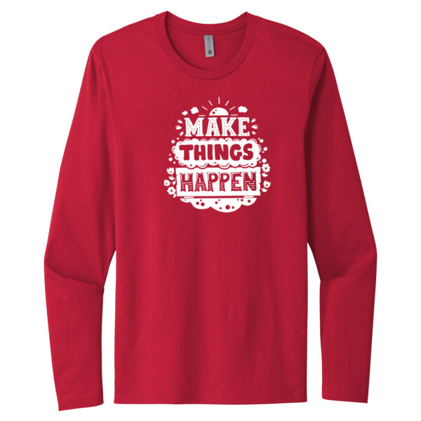 Make Things Happen (White) - Unisex Premium Cotton Long Sleeve T-Shirt Thumbnail