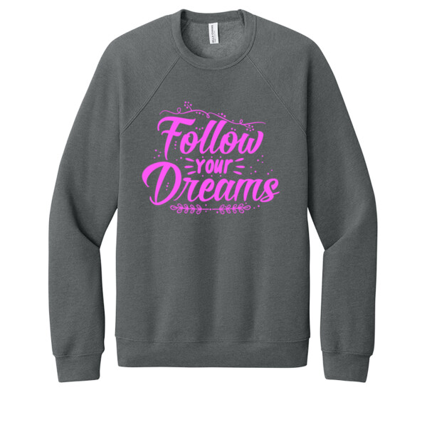 Follow Your Dreams (Pink) - Unisex Premium Fleece Crew Sweatshirt Thumbnail