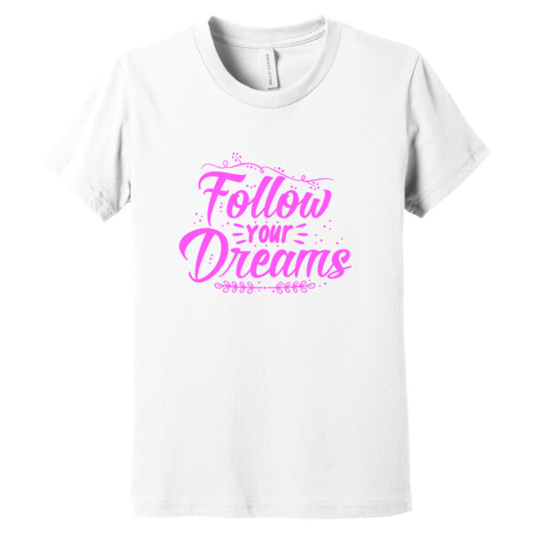Follow Your Dreams (Pink) - Youth Premium Cotton T-Shirt Thumbnail