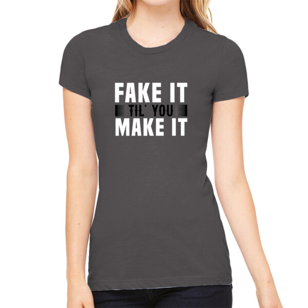 Fake It Make It (White) - Women's Premium Cotton Slim Fit T-SHirt Thumbnail