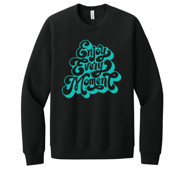Enjoy Every Moment (Aqua) - Unisex Premium Fleece Crew Sweatshirt Thumbnail
