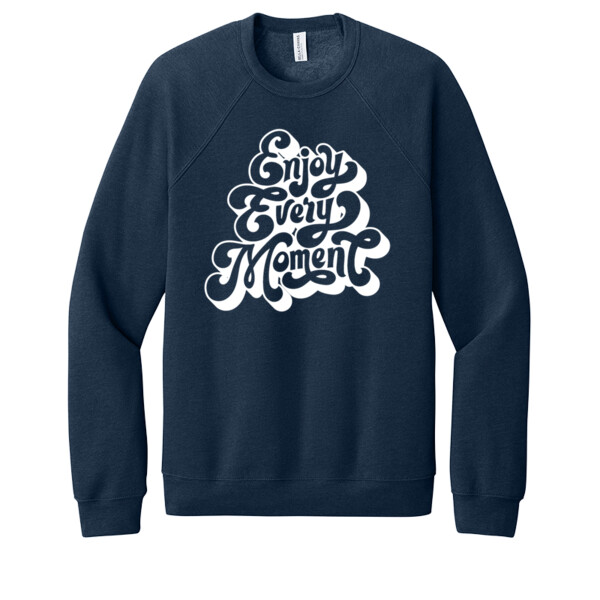 Enjoy Every Moment (White) - Unisex Premium Fleece Crew Sweatshirt Thumbnail