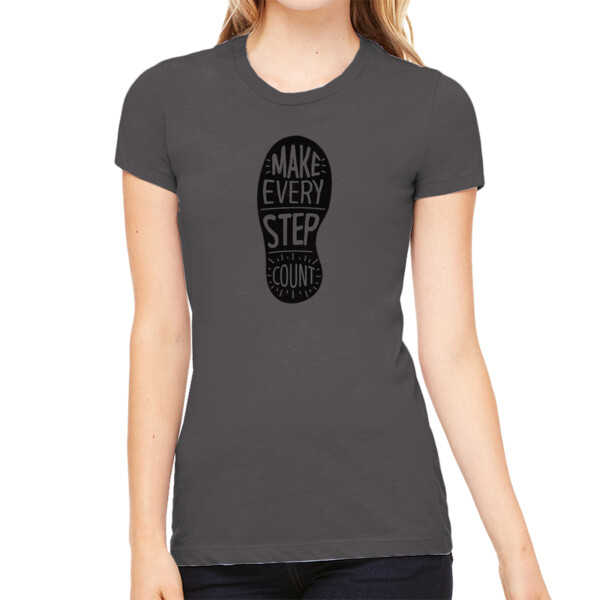 Make Every Step Count (Black) - Women's Premium Cotton Slim Fit T-SHirt Thumbnail