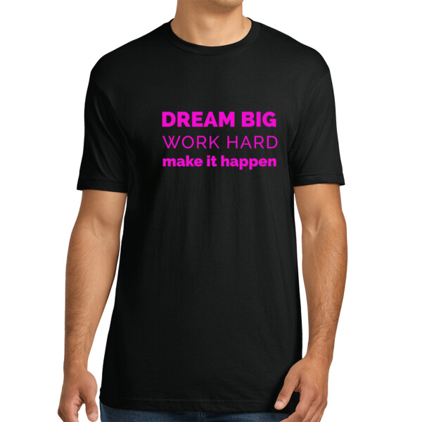 Dream Big Work Hard Pink - Unisex Premium Cotton T-Shirt Thumbnail