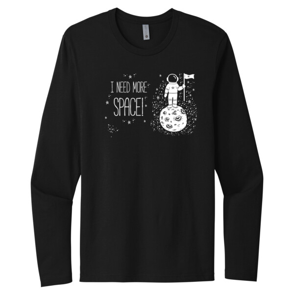 I need More space - Unisex Premium Cotton Long Sleeve T-Shirt Thumbnail
