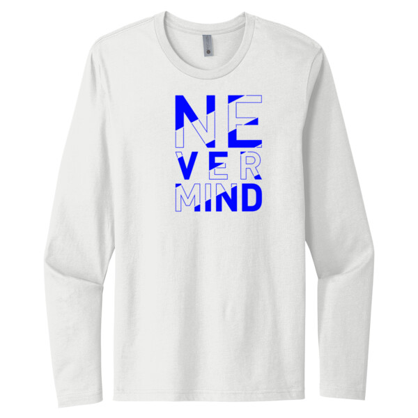Nevermind Royal - Unisex Premium Cotton Long Sleeve T-Shirt Thumbnail