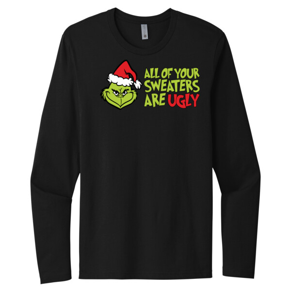 Your Sweater is Ugly - Unisex Premium Cotton Long Sleeve T-Shirt Thumbnail